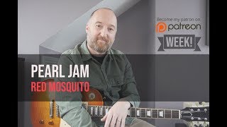 PEARL JAM - "Red Mosquito" Guitar Lesson | Stone Gossard and Mike McCready