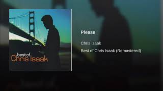 Chris Isaak - Please (Remastered)