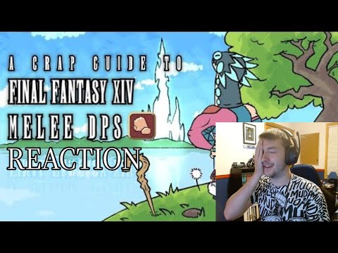 captaincow reacts to "A Crap Guide to Final Fantasy XIV - Melee DPS" By JoCat