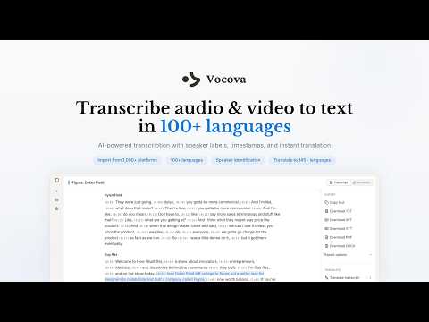 Transcribe Any Video in Seconds — 100+ Languages | Vocova AI