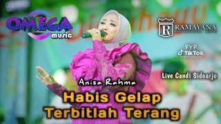 Download lagu HABIS GELAP TERBITLAH TERANG -Anisa Rahma | OMEGA MUSIC LIVE CANDI SIDOARJO mp3