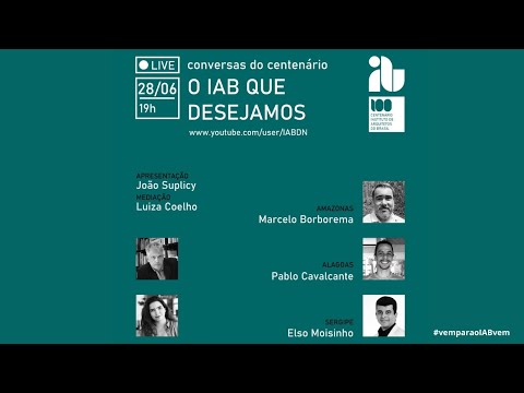 Live Conversas do Centenário - o IAB que desejamos
