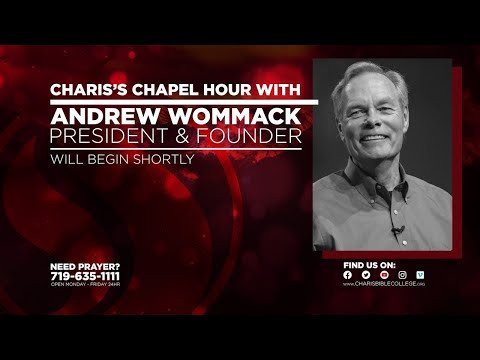 Chapel with Andrew Wommack - November 29, 2022
