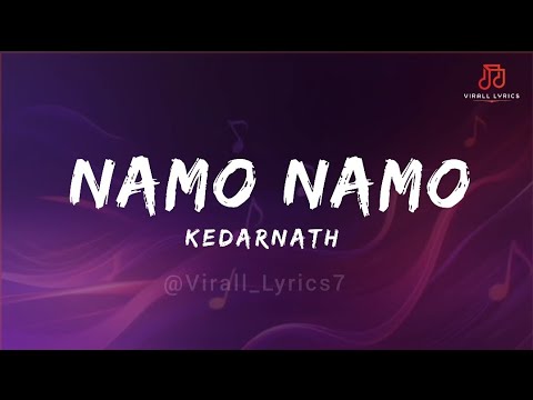 Amit Trivedi - Namo Namo Song (Lyrics)