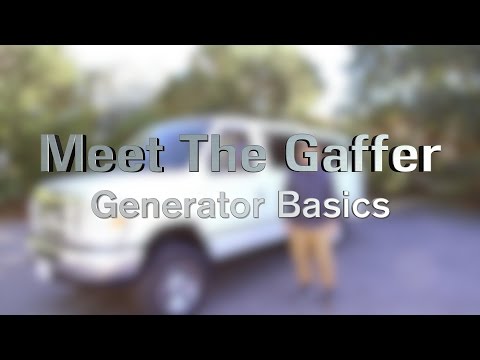 Meet The Gaffer #34: Generator Basics
