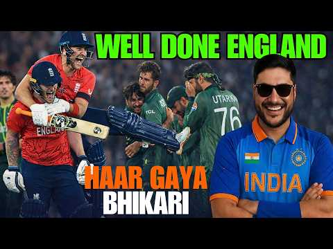 Congratulations England Beats Puskistan in T20 World Cup, Haar Gaya Bhikari Agya Okat Pe Ghanta Azam