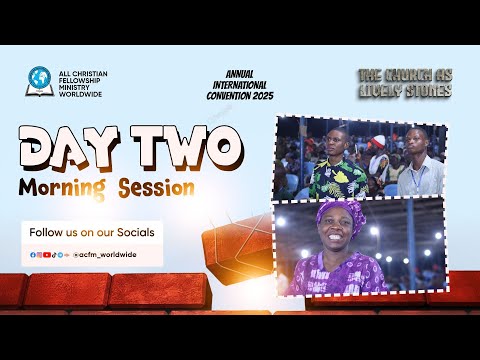 ANNUAL INTERNATIONAL CONVENTION 2025 || THE CHURCH AS LIVELY STONES || DAY 2  - 24/12/2025