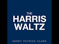 The Harris Waltz (Official Video)