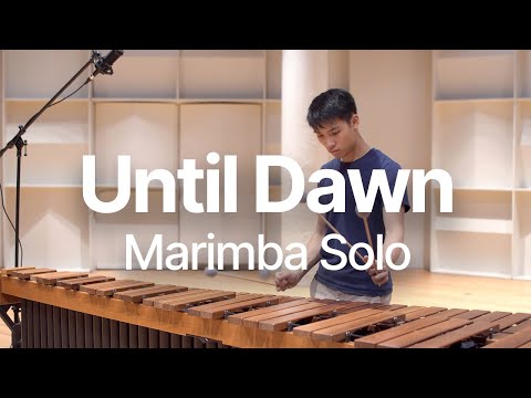 Until Dawn - Marimba Solo By Arnor Chu
