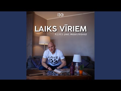 Laiks Vīriem (feat. Misters Krūmiņš)