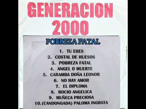 GENERACION 2000 ❤️