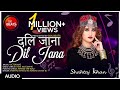 Shahtaj Khan | Dil Jana | दिल जाना  | Audio Song | BOL Beats Season 1