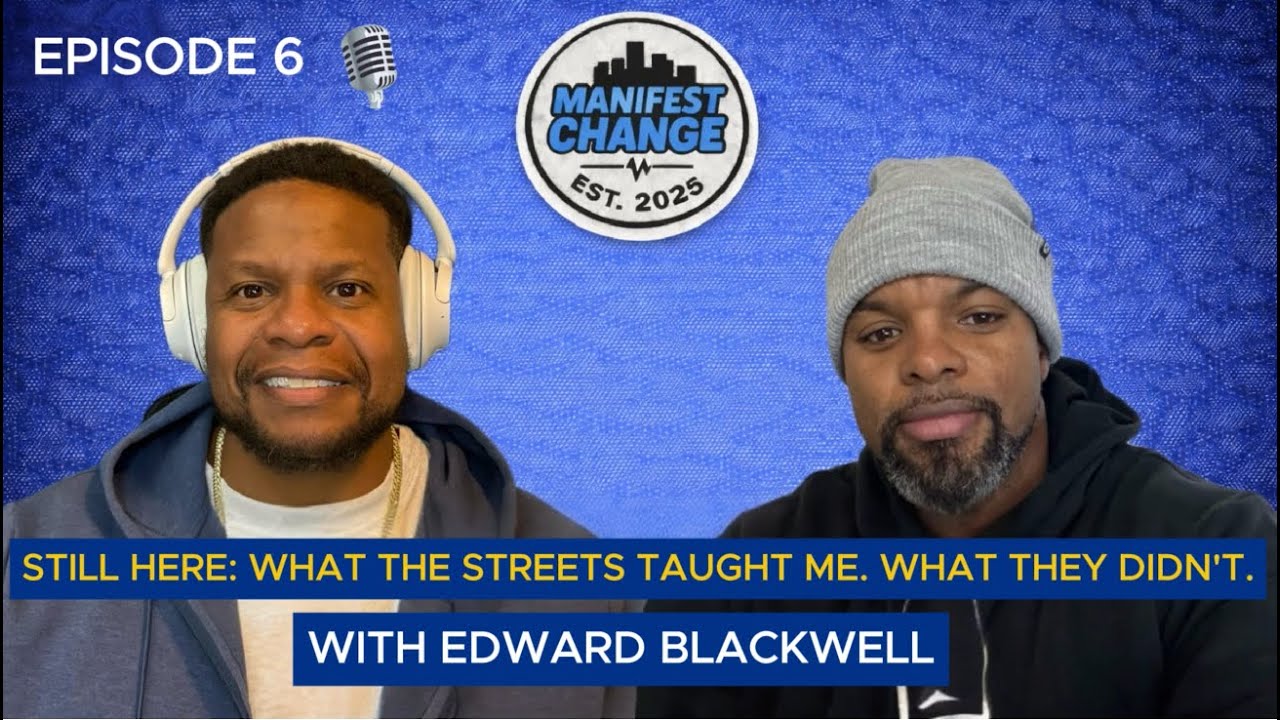 Thumbnail: Episode 6: Still Here: What the Streets Taught Me. What They Didn't.