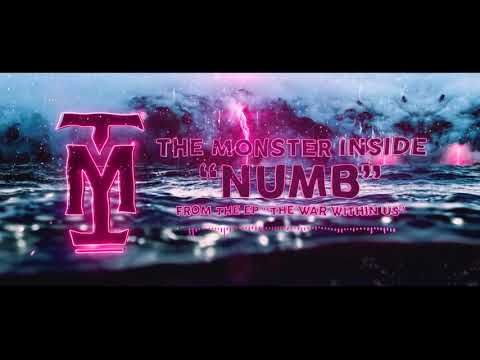 The Monster Inside - Numb (Official Streaming Video)