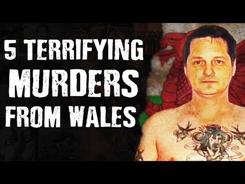 5 TERRIFYING Murders From Wales