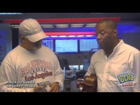 A Boa do Samba com Serginho Procópio