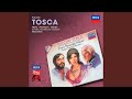 Puccini: Tosca / Act 2 - "Floria... " - "Amore... "