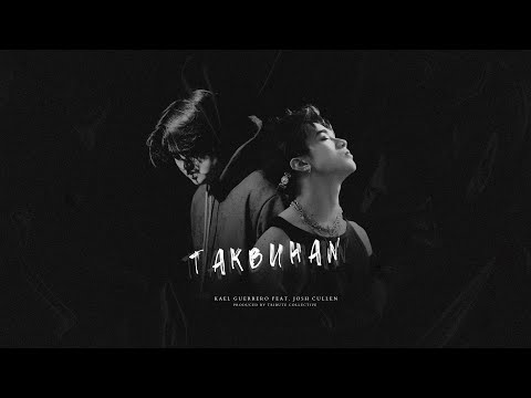 Kael Guerrero - Takbuhan feat. JOSH CULLEN (Official Audio)