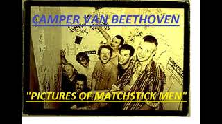 HQ  CAMPER VAN BEETHOVEN  -  Pictures of Matchstick Men Best Version! HIGH FIDELITY COVER STATUS QUO