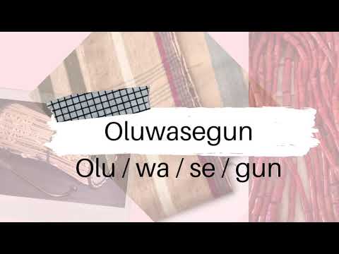 Oluwasegun (Pronunciation and meaning)