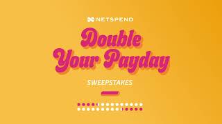 Netspend All-Access Double Your Payday Sweeps