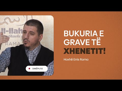 Bukuria e grave të Xhenetit - Hoxhë Enis Rama