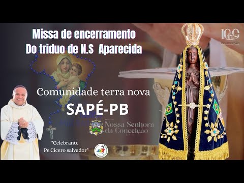 MISSA DE NOSSA SENHORA APARECIDA | SAPÉ-PARAIBA | 12/10/2025.