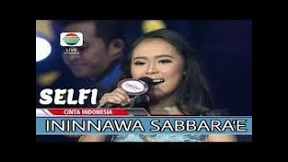 Selfi (liga dangdut Indonesia) ~ Ininnawa Sabbarae | lagu bugis |