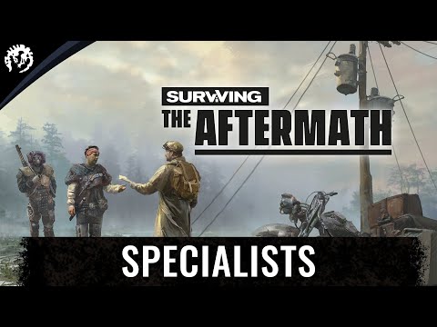 Specialists | A Players Guide to Surviving the Aftermath