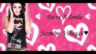 Jasmine Villegas - Paint A Smile (Lyrics)