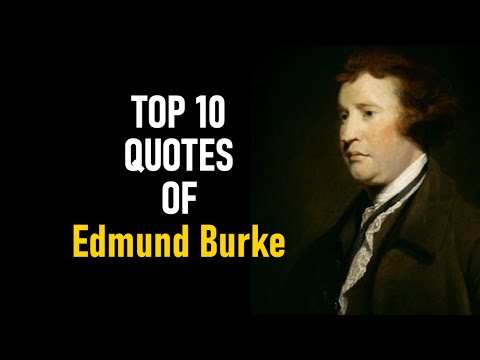 Top 10 Quotes of Edmund Burke