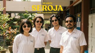 Search - Seroja | Indie Psychedelic Cover | DARL
