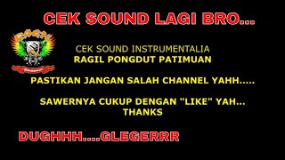 Download lagu CEK SOUND LAGI-BENING DUG GLERR-RAGIL Pongdut Patimuan mp3