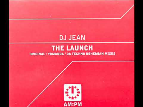 Dj Jean - The Launch (Radio Edit) (1999)