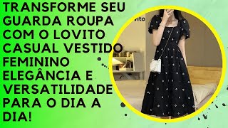 Transforme Seu Guarda Roupa com Lovito Vestido Casual com Manga Para Todas as Ocasiões!