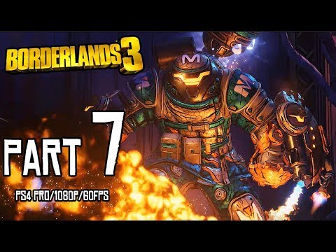 BORDERLANDS 3 Walkthrough PART 7 (PS4 Pro) No Commentary Gameplay @ 1080p (60ᶠᵖˢ) ᴴᴰ ✔