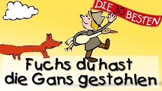 Fuchs, du hast die Gans gestohlen - Tradionelle Kinderlieder || Kinderlieder