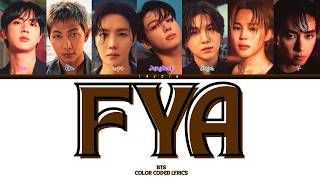 Download lagu BTS 'FYA' Color Coded Lyrics | Han / Rom / Eng mp3