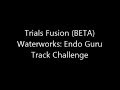 Trials Fusion Track Challenge - Endo Guru 