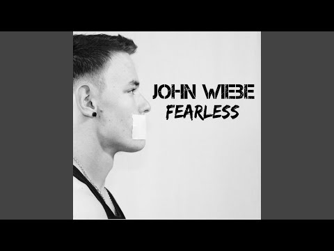 John Wiebe - Fearless - Misc Your Songs