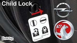 How to turn on Child Lock on Car Door Vauxhall Opel