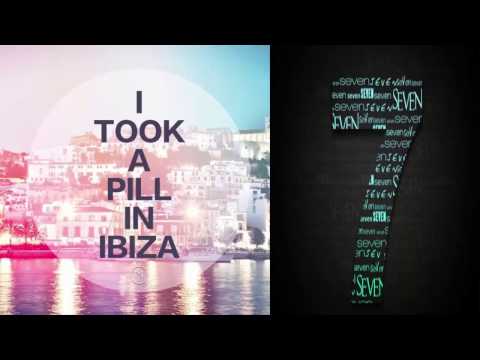 I took a pill in ibiza and seven years: Remix