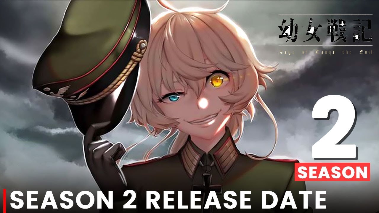The Saga of Tanya The Evil Season 2 Release Date | News & Latest Updates!!!