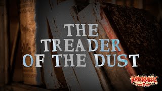 "The Treader of the Dust" by Clark Ashton Smith / Cthulhu Mythos