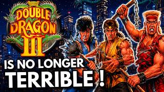 They Fixed It !👍Double Dragon 3 Is No Longer Terrible !?