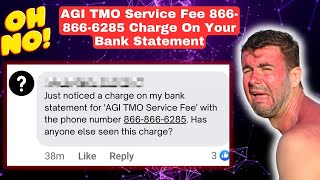 AGI TMO Service Fee 866 866 6285 Charge On Your Bank Statement | Honest Opinion