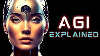 Artificial General Intelligence (AGI) Simply Explained thumbnail