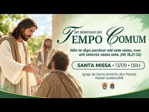 Santa Missa | 24º Domingo do Tempo Comum | Rafael Godeiro/RN