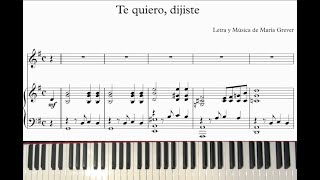 Te Quiero Dijiste. Maria Grever (Acompañamiento de piano/Piano accompaniment). Score. Karaoke