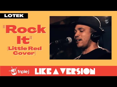 LOTEK Rock It (live) on Triple J Like A Version!